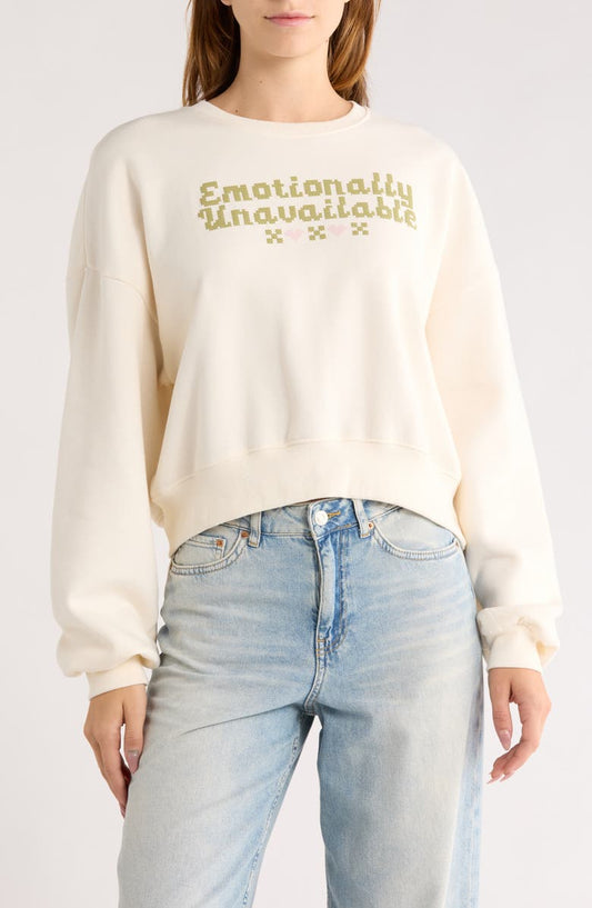 Emotionally Unavailable Sweatshirt